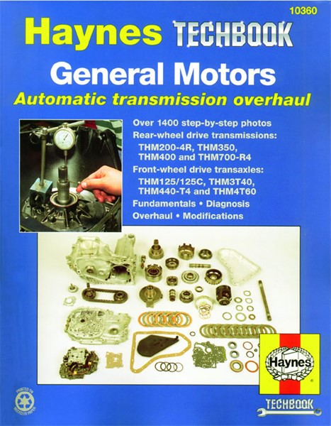 General Motors Automatic Transmission Overhaul Manual, Universal - 67509 - OE 10360