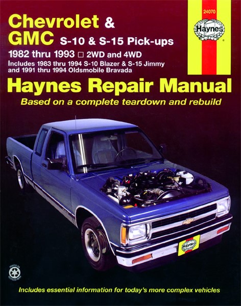 Chevrolet S-10 & GMC S-15 Pick Ups, & Oldsmobile Bravada (82 - 94)