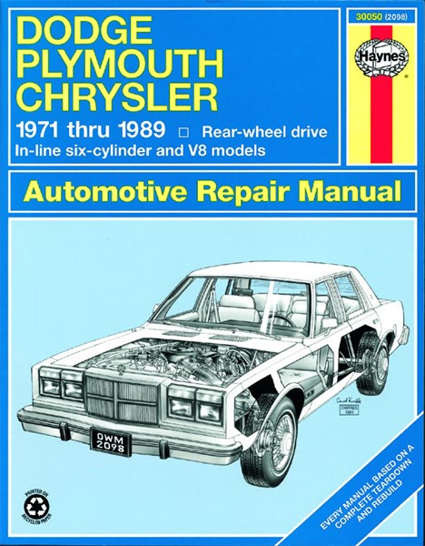 Dodge, Plymouth, & Chrysler RWD 6 cylinder & V8 (1971-1989) Haynes Repair Manual (USA)