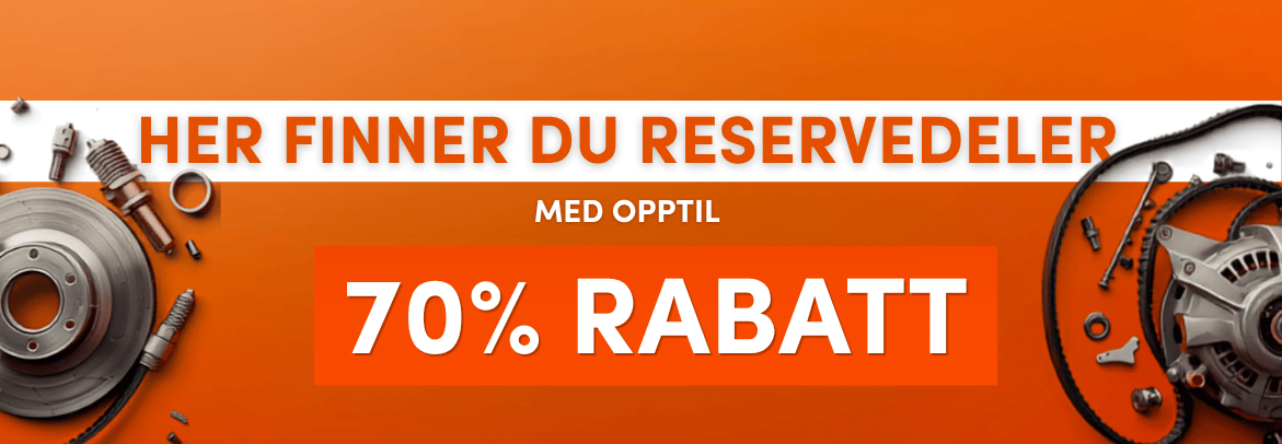Opptil 70% rabatt på reserveler